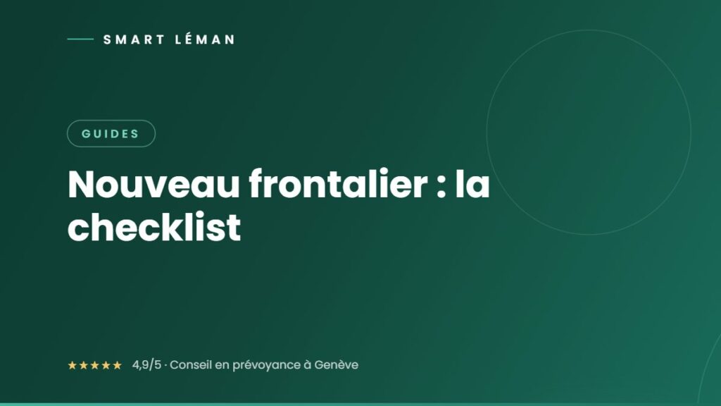 Nouveau frontalier : la checklist