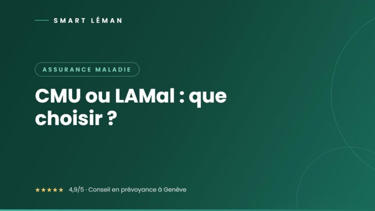 CMU ou LAMal : que choisir ?