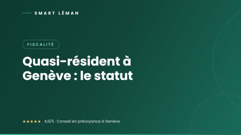 Quasi-résident à Genève : le statut